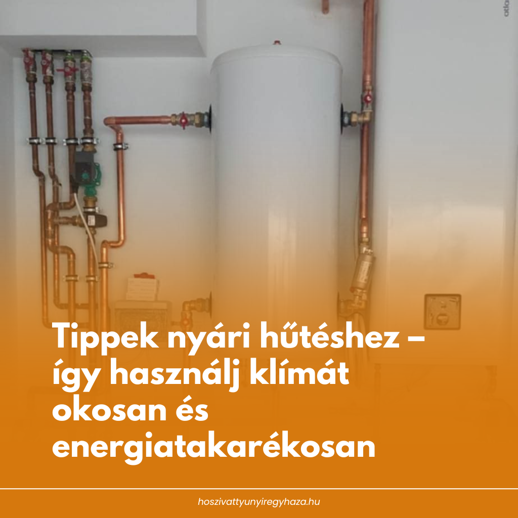 Tippek nyári hűtéshez – így használj klímát okosan és energiatakarékosan